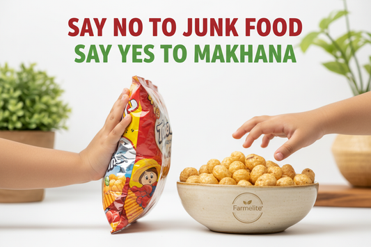 Say No to Junk Food: Why Your Kids Should Snack on Makhana Instead of Chips